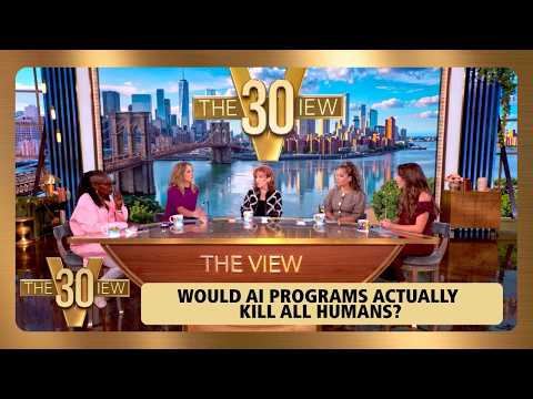 Would AI Programs Actually Kill All Humans? | The View