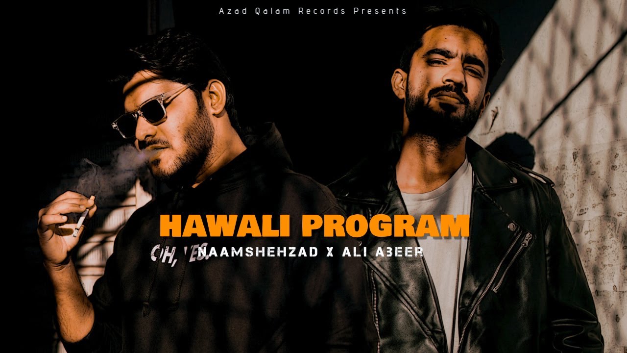 Hawali Program Hawali Program | @Naamshehzad | @AliAbeer | Official Video - YouTube