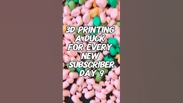 3D Printing a Duck for Every New Subscriber! | Day 9