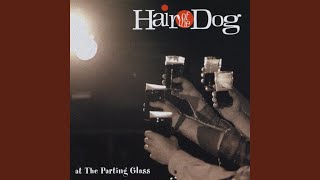 Video thumbnail of "Hair of the Dog - The Scotsman"