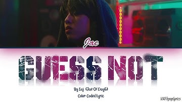 eaJ - Guess Not (eaj of DAY6 - GUESS NOT) lyrics (colorcodedlyrics)