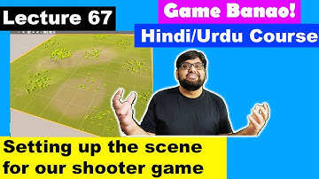 Game Development Course Urdu/Hindi-[Sec 9 Lecture 67] - Setup: Terrain, mountains, trees, light, sky
