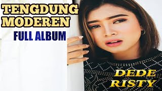 Dede Risty Full Album - Tengdung Modern  #tarlinglawas #tengdung  #dederisty