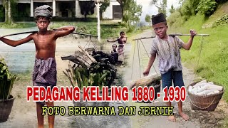 PEDAGANG KELILING JAMAN DULU TAHUN 1880 SAMPAI 1900