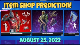 August 25 2022 | Fortnite Item Shop Prediction