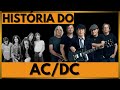 🔴A História do AC/DC