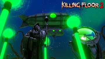 Killing Floor 2 - Custom Server Fun