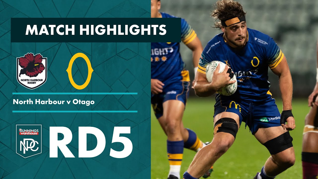 RD 5 HIGHLIGHTS North Harbour v Otago (Bunnings NPC 2023)