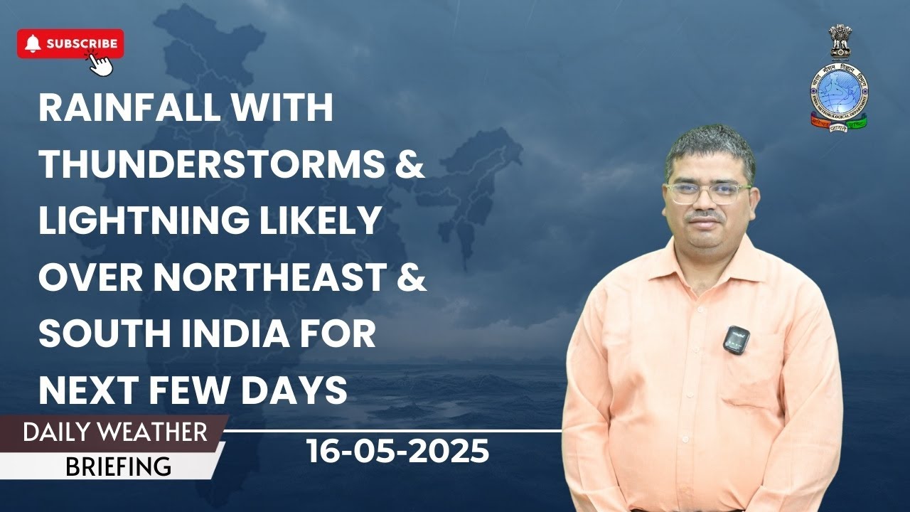 Rainfall with thunderstorms & lightning likely over Northeast & South ...