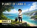 🥬Planet of Lana II | Full Gameplay Walkthrough | All Chapters (No Commentary) | Part 1