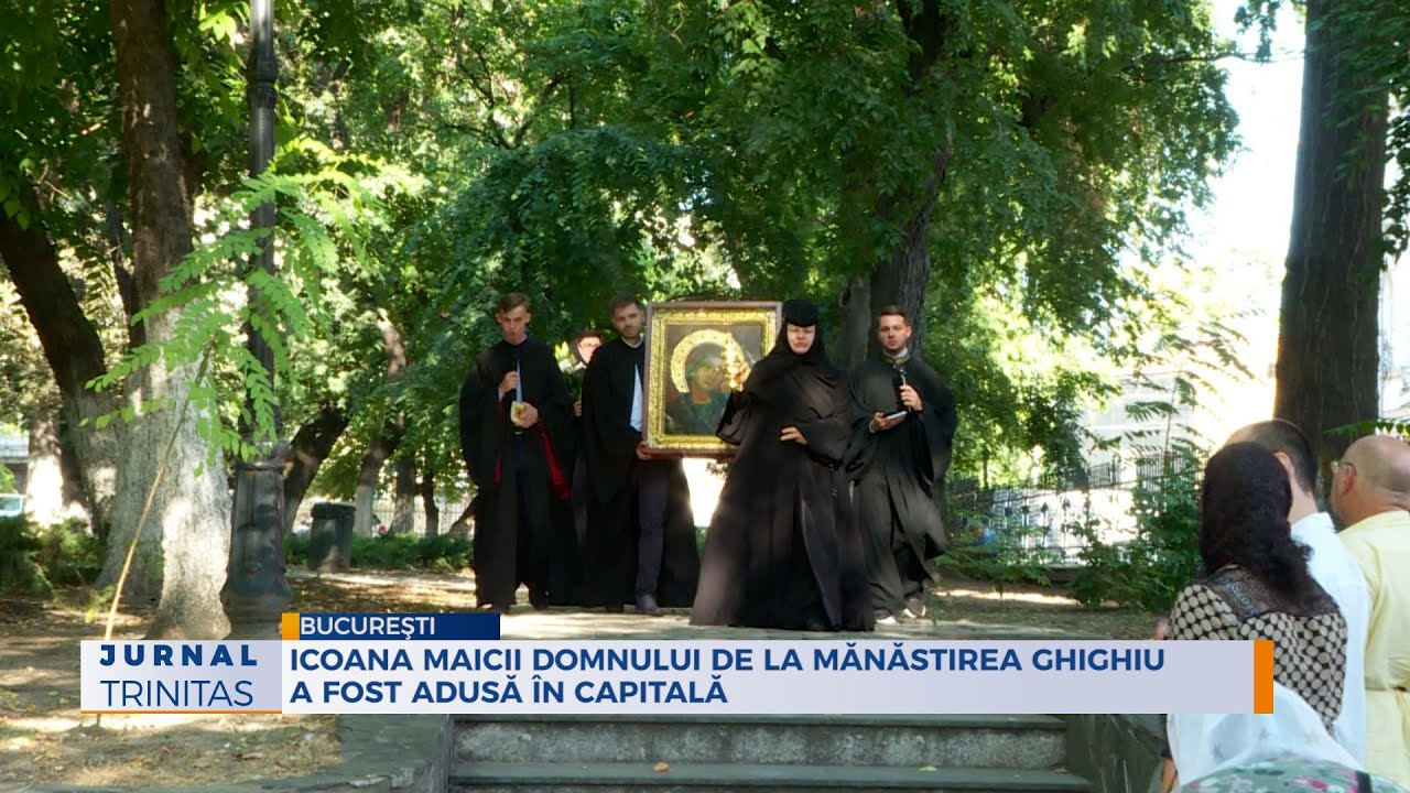 Icoana Maicii Domnului de la Mănăstirea Ghighiu a fost adusă în Capitală