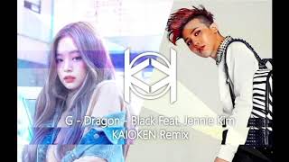 G-Dragon - Black Feat. Jennie Kim (KaiOKen Remix)