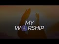 My worship  soulstirring worship at daily prophetic encounter  28062023