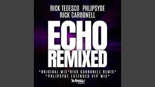 Echo (Rick Carbonell Remix)