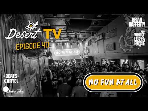 Desert TV: NO FUN AT ALL