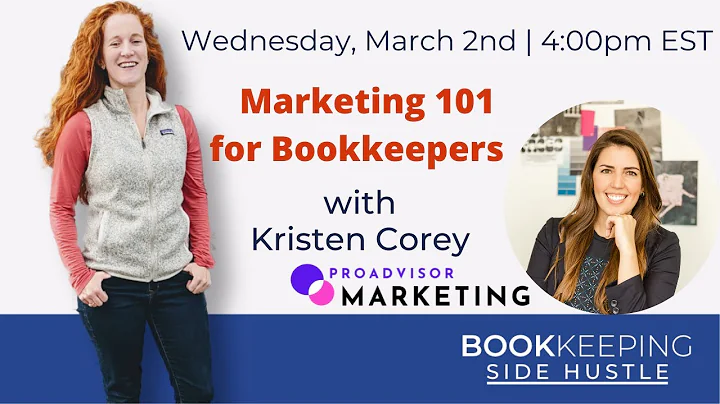 Marketing 101 for Bookkeepers with Kristen Corey f...