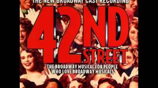 Video thumbnail of "42nd Street (2001 Revival Broadway Cast) - 8. Dames"