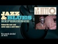 J.B. Hutto - Too much alcohol - JazzAndBluesExperience