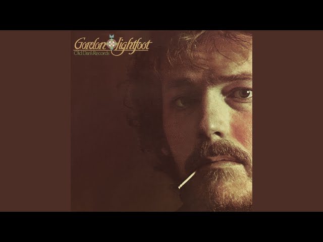 Gordon Lightfoot - You Are What I Am
