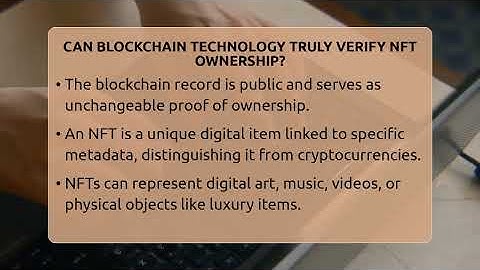 Can Blockchain Technology Truly Verify NFT Ownership? - Talking Tech Trends