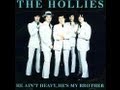 The Hollies - He Ain&#39;t Heavy, He&#39;s My Brother