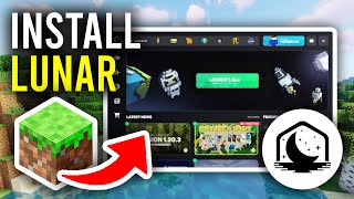 How To Download Lunar Client For Minecraft - Full Guide