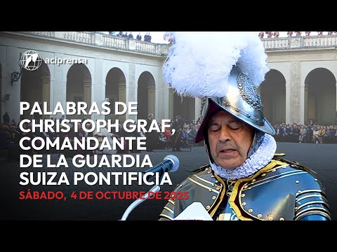 Palabras de Christoph Graf, Comandante de la Guardia Suiza Pontificia | 4 de octubre de 2025