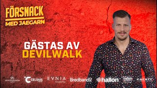 Försnack med JAEGARN - Gästas av Devilwalk