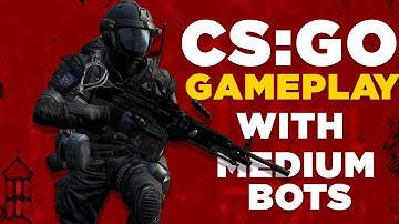 Playing CS:GO Offline with medium Bots || Counter-Strike: Global Offensive Gameplay || Roshan Behera