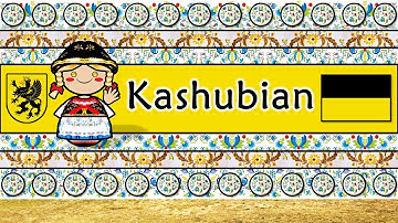 The Sound of the Kashubian language/ dialect (UDHR, Numbers, Greetings Words & Sample Text)