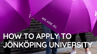 How to Apply to Jönköping University Autumn 2022 !