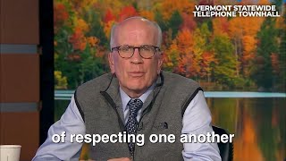 Senator Welch's closing message during Vermont Town Hall