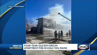 Boy dies in apartment fire in Houlton, Maine