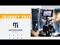 Journey 2021  motion matrix media  showreel