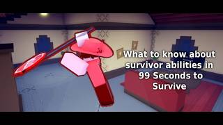 What to know about Survivor abilities in 99 Seconds to Survive