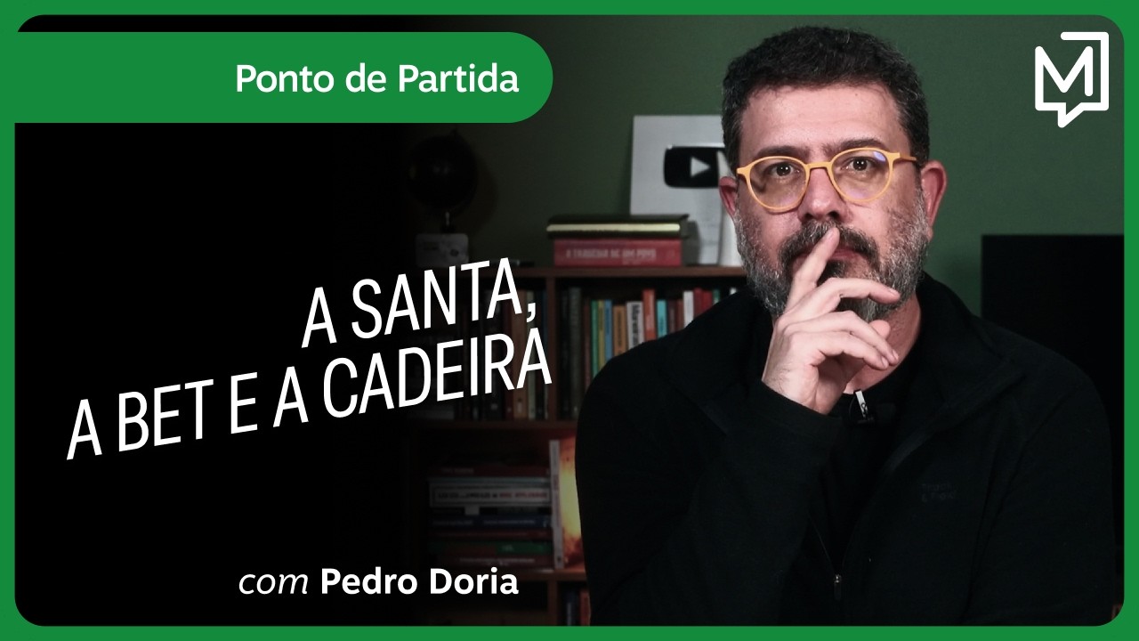 A santa, a bet e a cadeira | Ponto de Partida
