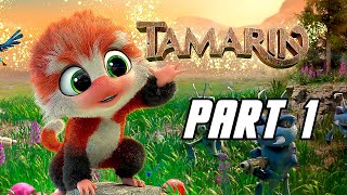 Tamarin - Gameplay Walkthrough Part 1 (No Commentary, PS4 PRO)