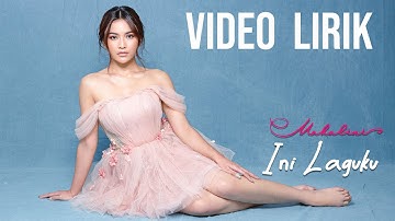 MAHALINI - INI LAGUKU #FABULA (VIDEO LIRIK) | LIRIK LAGU TERBARU