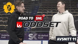 Road to SHL, Skellefteå AIK, avsnitt 11