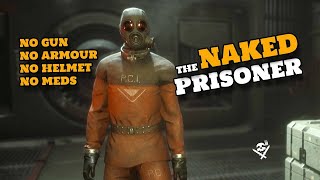 I went into the raid with NOTHING but my Prison outfit   -  Marauders Gameplay