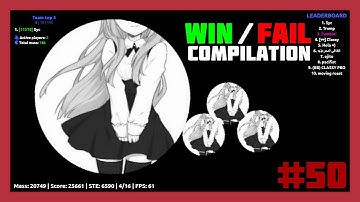 Agar.io - Win / Fail Compilation #50