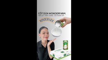 8. Nước cốt dừa wonderfarm tiện lợi và chất lượng