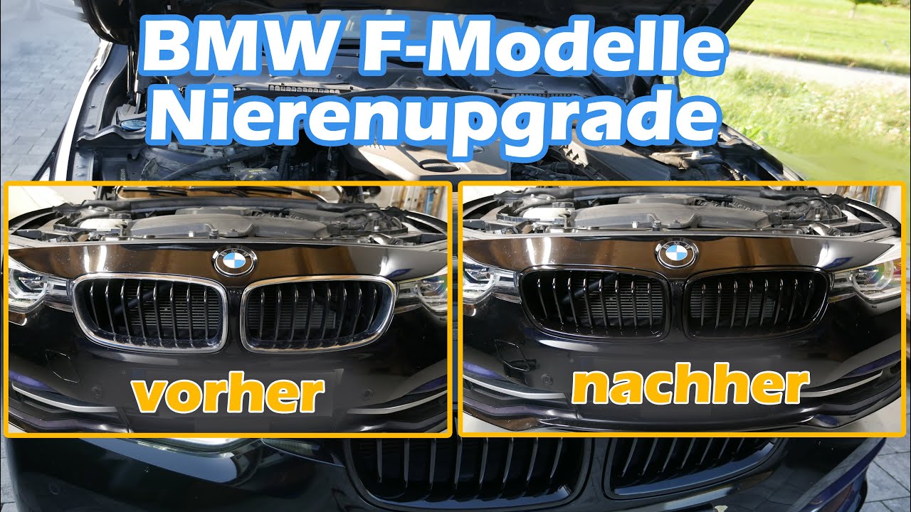 BMW F-Modelle Nieren umbauen in wenigen Minuten - ausbauen Kühlergrill BMW  F30 F31 F10 F11 3er 5er 