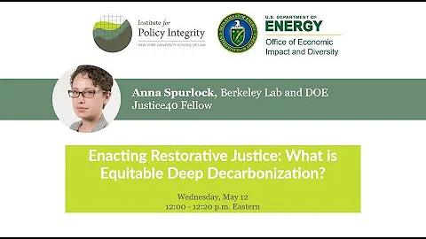 Anna Spurlock Keynote: What is Equitable Deep Decarbonization?