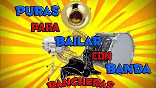 Puras Para Bailar Con Banda Vol  3 Rancheras