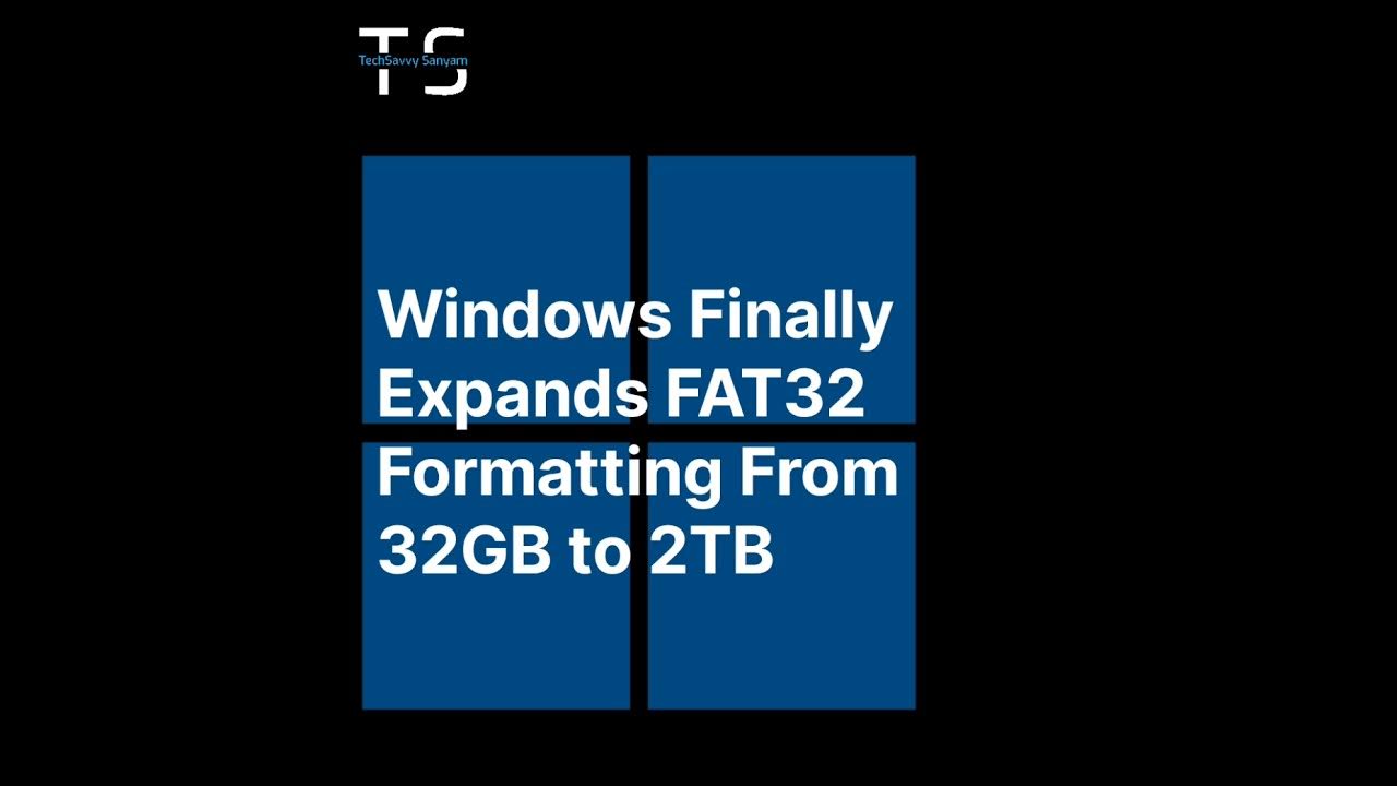 Windows 11 expands fat32 formatting youtube