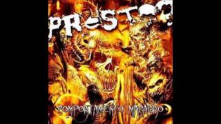Presto? - Comportamento Macabro