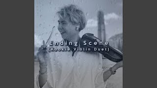 Download Lagu Ending Scene (Kookie Violin Duet)