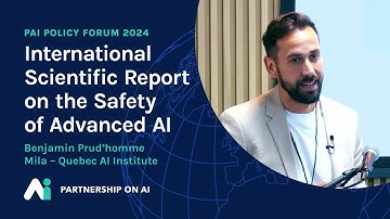 International Scientific Report on Advanced AI Safety | Benjamin Prud’homme | PAI Policy Forum