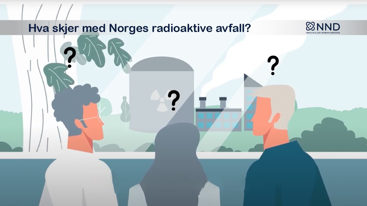 Hva skjer med Norges radioaktive avfall?